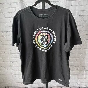 Life is Good 2020 Weirdest Year In History Crusher T-Shirt Size Large